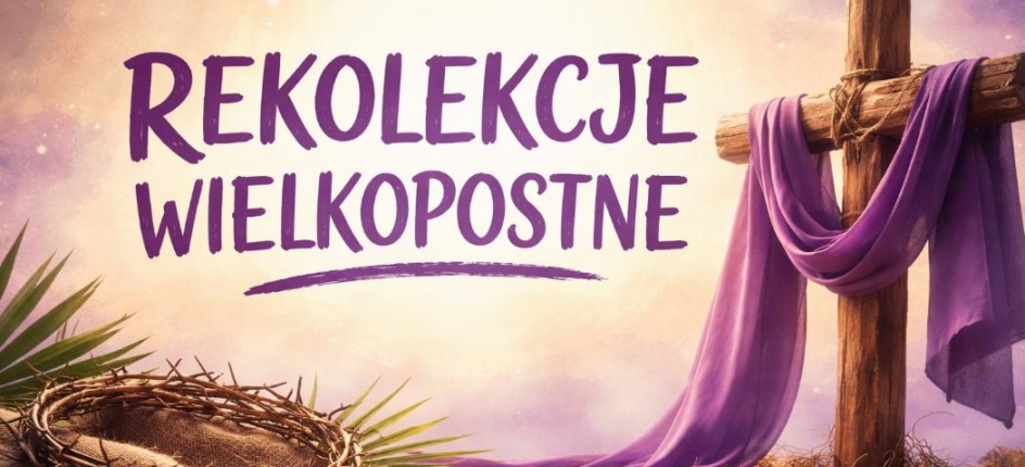 Rekolekcje wielkopostne