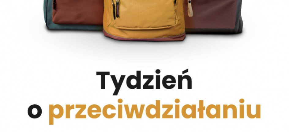 TYDZIEŃ O PRZECIWDZIAŁANIU PRZEMOCY RÓWIEŚNICZEJ